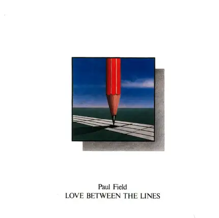 Paul Field - Love Between The Lines