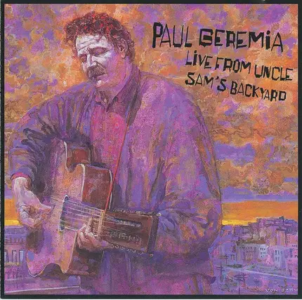 Paul Geremia - Live from Uncle Sam's Backyard