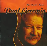 Paul Geremia - The Devil's Music
