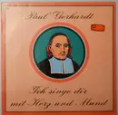 LP - Paul Gerhardt - Ich Singe Dir Mit Herz Und Mund