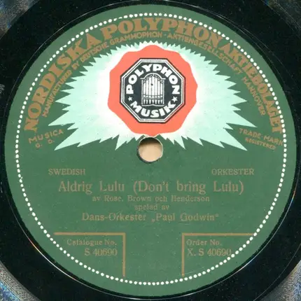 Paul Godwin Tanz Orchester - Aldrig Lulu / Yëarning