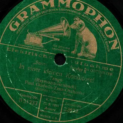 Paul Godwin Tanz Orchester - In einer kleinen Konditorei / Ich betrüg' dich nur aus Liebe