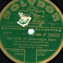 Schellack - Paul Godwin's Tanz Orchester - Wer Weiß, Ob Deine Augen Lügen / Ich Küsse Ihre Hand, Madame