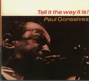 CD - Paul Gonsalves - Tell It The Way It Is! - Digipak