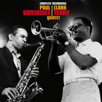 Paul Gonsalves - Clark Terry Quintet - Complete Recordings