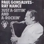 Paul Gonsalves ~ Ray Nance - Just A-Sittin' And -Rockin'