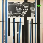 Paul Gonsalvez Sextet - Rare Paul Gonsalvez Sextet In Europe 1963