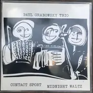 Paul Grabowsky Trio - Contact Sport  Midnight Waltz