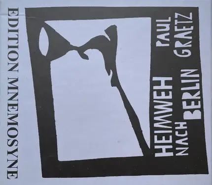 Paul Graetz - Heimweh Nach Berlin