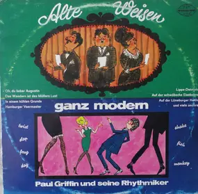 Paul Griffin Und Seine Rhythmiker - Alte Weisen Ganz Modern