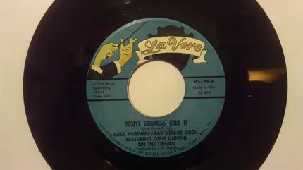 Paul Hubinon - Ray Defade Orchestra Featuring Gene Ludwig - Gospel Goodness