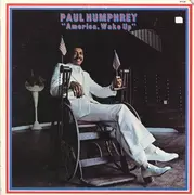 LP - Paul Humphrey - America, Wake Up
