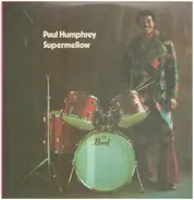Paul Humphrey - Supermellow