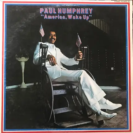 Paul Humphrey - America, Wake Up