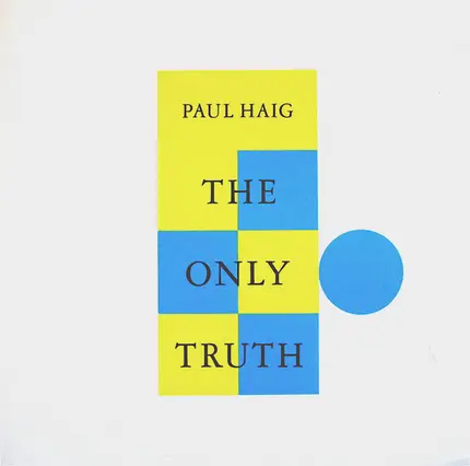 Paul Haig - The Only Truth