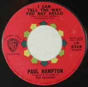Paul Hampton - Empty Feeling / I Can Tell By The Way You Say Hello (That You Mean Goodbye)
