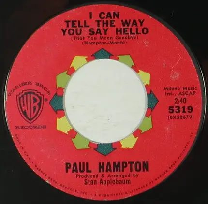 Paul Hampton - Empty Feeling / I Can Tell By The Way You Say Hello (That You Mean Goodbye)