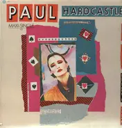 Paul Hardcastle - Eat Your Heart Out