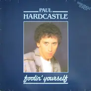 Paul Hardcastle - Foolin' Yourself