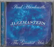 CD - Paul Hardcastle - Jazzmasters - The Greatest Hits