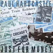 Paul Hardcastle - Just For Money (Extended Version)