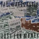 7inch Vinyl Single - Paul Hardcastle - Just For Money