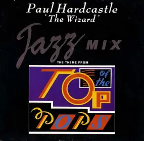 Paul Hardcastle - The Wizard (Jazz Mix)