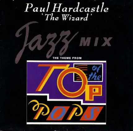 Paul Hardcastle - The Wizard (Jazz Mix)