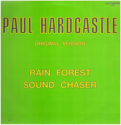Paul Hardcastle - Rain Forest / Sound Chaser