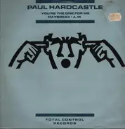 Paul Hardcastle - You're The One For Me / Daybreak / A.M.