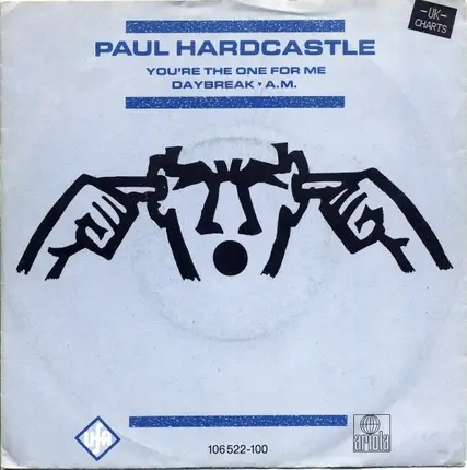 Paul Hardcastle - You're The One For Me / Daybreak / A.M.