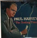 LP - Paul Harvey - The Testing Time