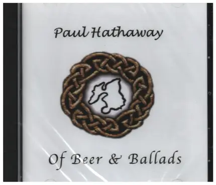 Paul Hathaway - Of Beer & Ballads