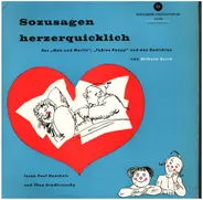 Paul Henckels Und Thea Grodtczinsky Lesen Wilhelm Busch - Sozusagen Herzerquicklich (Aus 'Max Und Moritz', 'Tobias Knopp' Und Den Gedichten Von Wilhelm Busch)