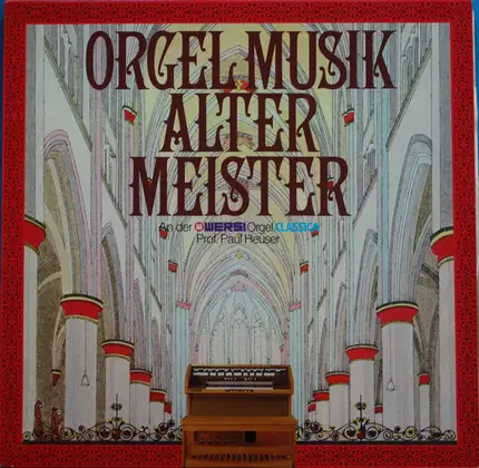 Bach, J.G. Walther, John Stanley - Orgel Musik Alter Meister An Der Wersi Orgel Classica