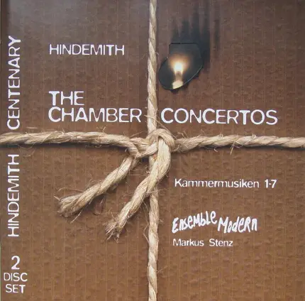 Paul Hindemith - Ensemble Modern , Markus Stenz - The Chamber Concertos / Kammermusiken 1-7