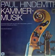 Hindemith / Concerto Amsterdam - Kammermusik (Konzert Für Violoncello Und Zehn Solo-Instrumente Op.36 Nr.2 / Konzert Für Bratsche Op
