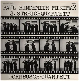 Paul Hindemith - Minimax / 3. Streichquartett