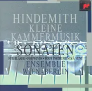 Paul Hindemith , Ensemble Wien-Berlin , Ferenc Bognár - Kleine Kammermusik, Sonaten