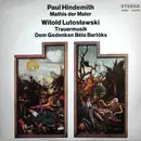 LP - Paul Hindemith / Witold Lutoslawski - Mathis Der Maler / Trauermusik Dem Gedenken Béla Bartóks
