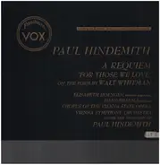 Paul Hindemith - A Requiem For Those We Love