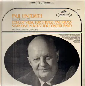 Paul Hindemith - Concert Music for Strings and Brass, Symph on B Flat for Concert Band, The Philh Orch, Hindemith