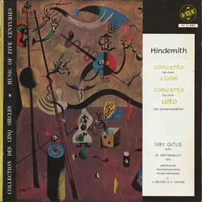 Paul Hindemith - Concerto For (Pour) Violin / Concerto For (Pour) Alto 'DER SCHWANENDREHER'