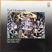 LP - Paul Hindemith - Die Junge Magd / Des Todes Tod (Gerd Albrecht)
