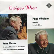 Paul Hörbiger Und Hans Moser - Ewiges Wien