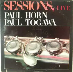 Paul Horn - Sessions, Live