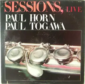 Paul Horn - Sessions, Live