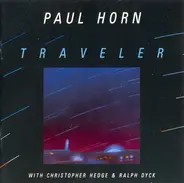 Paul Horn With Christopher Hedge - Traveler