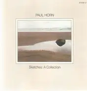 Paul Horn - Sketches: A Collection