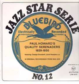 Paul Howard's Quality Serenaders - 1929-1930